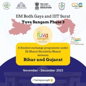 IIM Bodh Gaya Leads Yuva Sangam Initiative to Foster Bihar-Gujarat Cultural Exchange