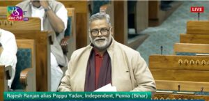 Pappu Yadav in Parliament