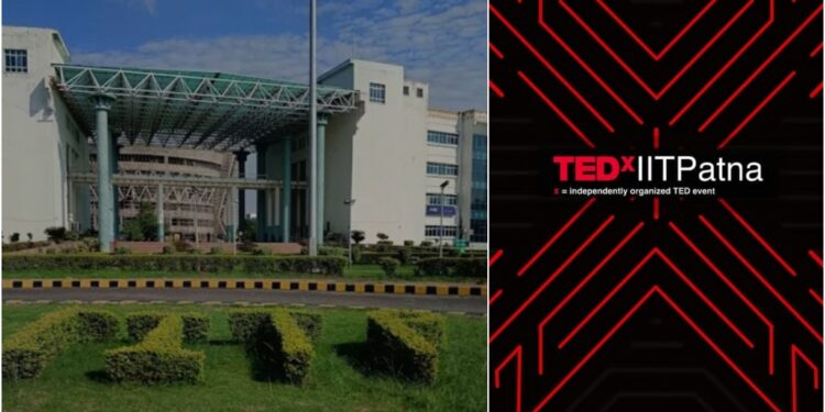 IIT Patna to Host TEDx 7.0: A Day of Ideas, Stories and Inspiration