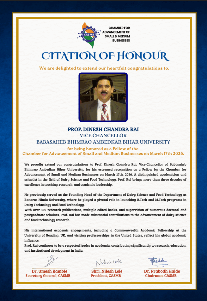 BRABU Vice-Chancellor Prof. Dinesh Chandra Rai Honoured with CASMB Fellowship for Pioneering Work in Food Technology