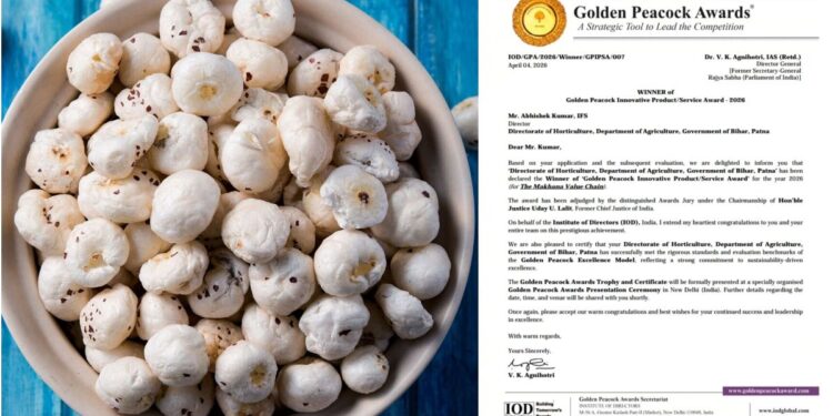 Bihar Horticulture Directorate Wins Golden Peacock Award 2026 for Makhana Value Chain Innovation
